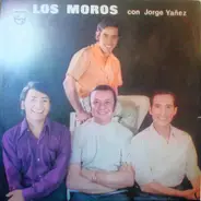 Los Moros Con Jorge Yañez - Los Moros con Jorge Yáñez