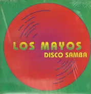 Los Mayos - Disco Samba