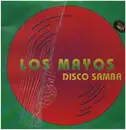 12inch Vinyl Single - Los Mayos - Disco Samba