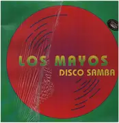 12inch Vinyl Single - Los Mayos - Disco Samba