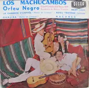 7inch Vinyl Single - Los Machucambos - Orfeu Negro - EP