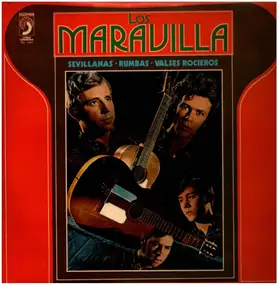 Los Maravilla - Sevillanas - Rumbas - Valses Rocieros