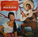 LP - Los Marimbas Caliente . Mariachis Del Oro . Orquestra Symphonetta Del Mexico - The Musical Romance Of A Holiday In Mexico
