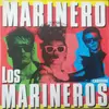 7inch Vinyl Single - Los Marineros - Marinero