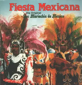 Los Mariachis de Mexico - Fiesta Mexicana