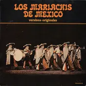 Los Mariachis de Mexico - Versions Originales