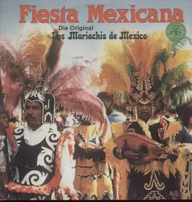 Los Mariachis de Mexico - Fiesta Mexicana