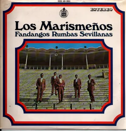 Los Marismeños - Fandangos Rumbas Sevillanas