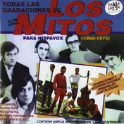 Los Mitos - Todas Las Grabaciones Para Hispavox (1968-1975)