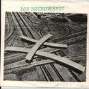 7inch Vinyl Single - Los Microwaves - I Don't Want To Hold You / Forever