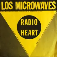 Los Microwaves - Radio Heart / Coast To Coast