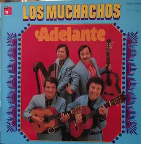 Los Muchachos - Adelante