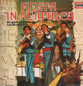Los Muchachos - Fiesta in Acapulco