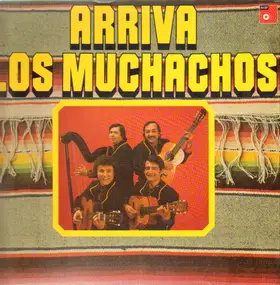 Los Muchachos - Arriva Los Muchachos