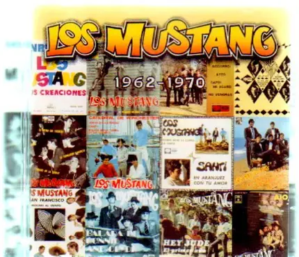 Los Mustang - 1962 - 1970