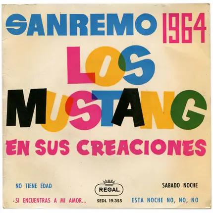 Los Mustang - Sanremo 1964 - Los Mustang En Sus Creaciones