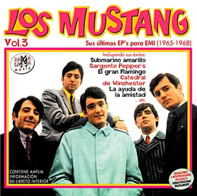 Los Mustang - Sus ultimos EP's para EMI (1965-1968)