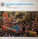 LP - Los Norte Americanos - The Band I Heard In Tijuana Vol.1