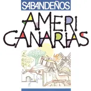 Los Sabandeños - Americanarias