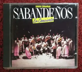 Los Sabandenos - Desde Canarias En Concierto