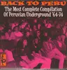 Double LP - Los Saicos, Los Atomos, Los Mads's, a.o. - Back To Peru -35tr- - '64-'74