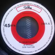 7inch Vinyl Single - Los Saicos - El Mercenario - Limited Edition, Numbered