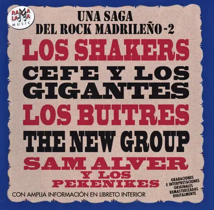 Los Shakers , Cefe Y Los Gigantes , Los Buitres , The New Group , Don Felipe Y Los Pekenikes - Una Saga Del Rock Madrileño - 2