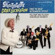Los Straitjackets - Deke Dickerson Sings The Great Instrumental Hits
