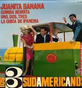 Los 3 Sudamericanos - EP: Juanita Banana.......