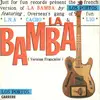 7inch Vinyl Single - Los Portos Featuring Helena Noguerra , Cacho Vasquez , Lio - La Bamba (Version Française)