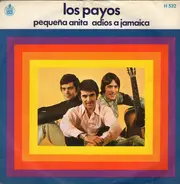 Los Payos - Pequeña Anita / Adios A Jamaica