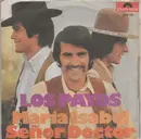 7inch Vinyl Single - Los Payos - Maria Isabel / Senor Doctor