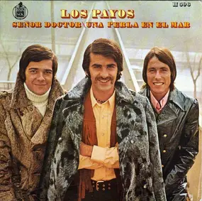 Los Payos - Señor Doctor / Una Perla En El Mar