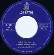 7inch Vinyl Single - Los Payos - Señor Doctor / Una Perla En El Mar