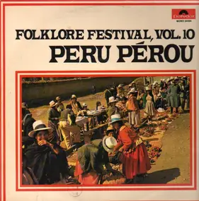 Los Campesinos - Folklore Festival vol. 10 : Peru