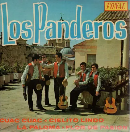 Los Panderos - Cuac Cuac / Flor De Pasión / Cielito Lindo / La Paloma