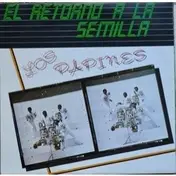 Los Papines - El Retorno A La Semilla