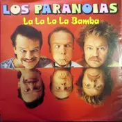 Los Paranoias - La La La La Bamba