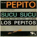 7inch Vinyl Single - Los Pepitos - ¡Ay Pepito! / Y Viva El Cha Cha Cha / Sucu Sucu / La Boa - EP
