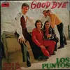 7inch Vinyl Single - Los Puntos - good bye