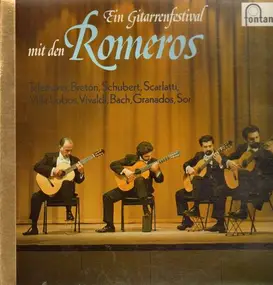 Los Romeros - Ein Gitarrenfestival,, Telemann, Bretón, Schubert, Scarlatti, Villa Lobos, ...