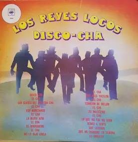 Los Reyes Locos - Disco-Cha