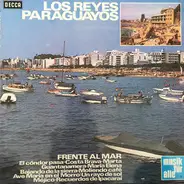 Los Reyes Paraguayos - Frente Al Mar