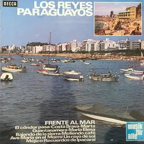 Los Reyes Paraguayos - Frente Al Mar