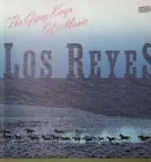 LP - Los Reyes - The Gipsy Kings Of Music
