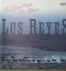 LP - Los Reyes - The Gipsy Kings Of Music