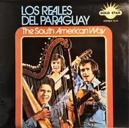 Los Reales Del Paraguay - The South American Way