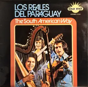 Los Reales del Paraguay - The South American Way