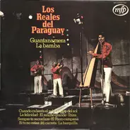 Los Reales Del Paraguay - Guantanamera La Bamba