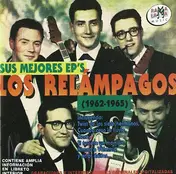 Los Relampagos - Sus Mejores EP's (1962-1965)